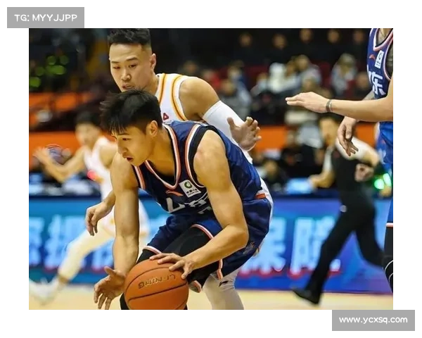 战术革新与球员培养并行提升CBA球队整体竞技水平的核心策略